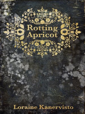 cover image of Rotting Apricot